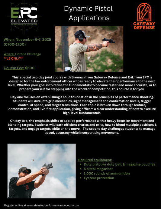 EPC x Gateway Defense - Dynamic Pistol Applications November 6-7, 2025 @ Corona PD ***LE only***