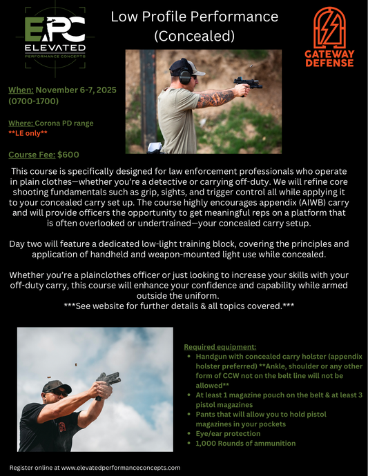 EPC x Gateway Defense Low Profile Performance (concealed) - includes low light block - November 6-7, 2025 @ Corona PD ***LE only***