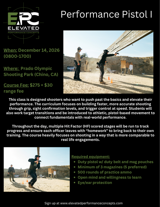 Performance Pistol 1 - 12/14/26 @ Prado Range ***OPEN ENROLLMENT***