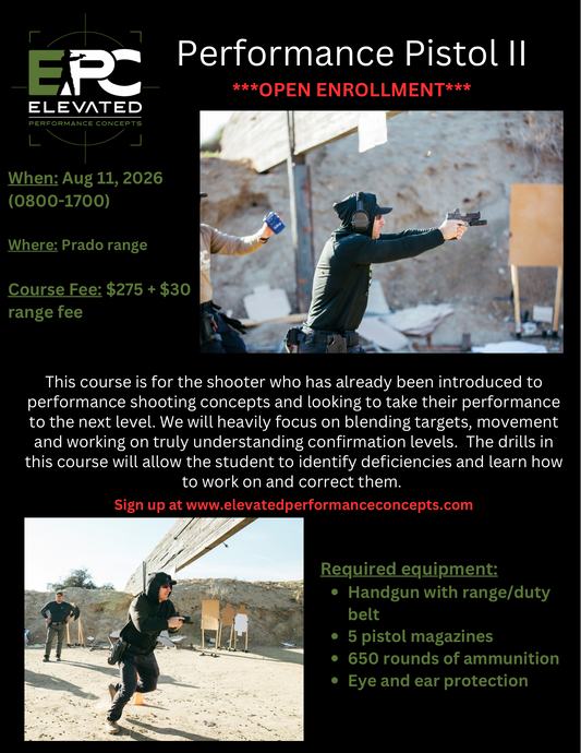Performance Pistol II - 8/11/26 @ Prado range ***OPEN ENROLLMENT***