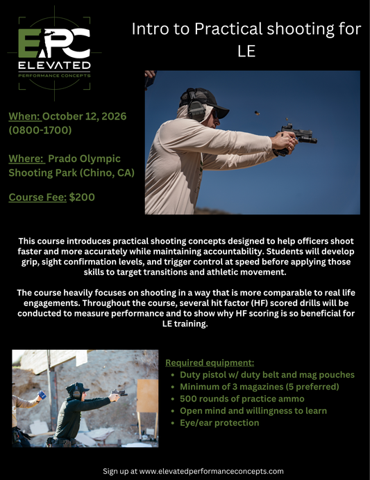 Intro to Performance/Practical shooting for Montebello PD - 10/12/26 @ Prado Range