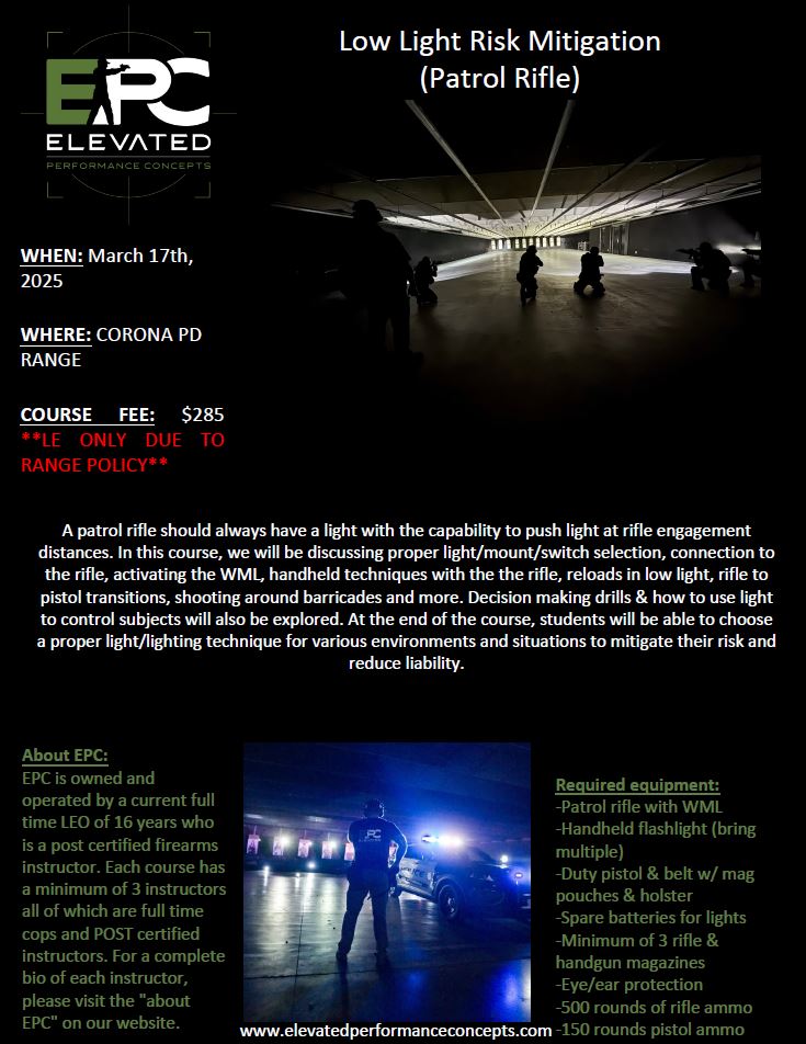 Low Light Risk Mitigation (Rifle) @ Corona PD 3/17/25 ***LE ONLY***